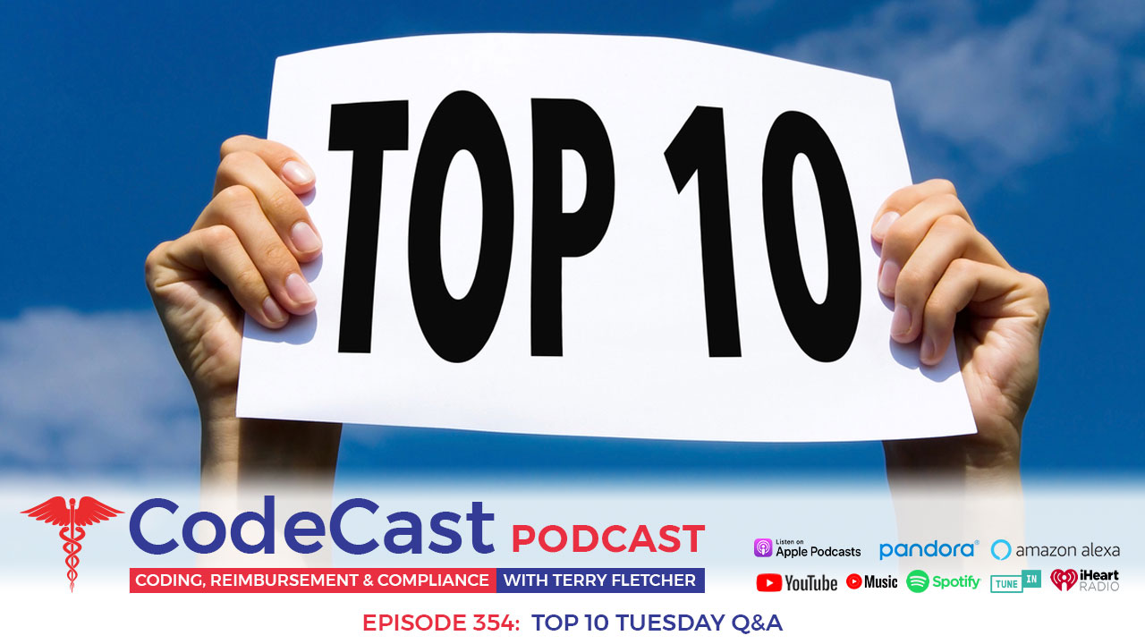 Top 10 Tuesday Q&A – Coding, Billing, and Compliance Questions