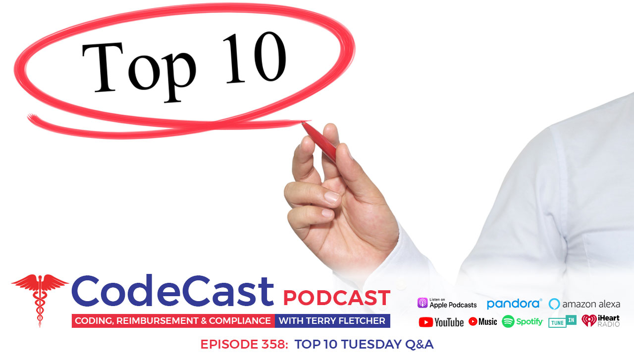 Top 10 Tuesday Q&A – Coding, Billing, and Compliance Questions