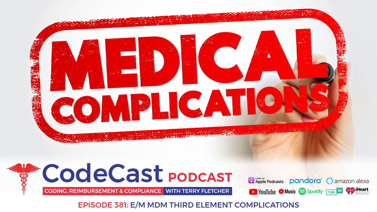 E/M MDM Third Element Complications